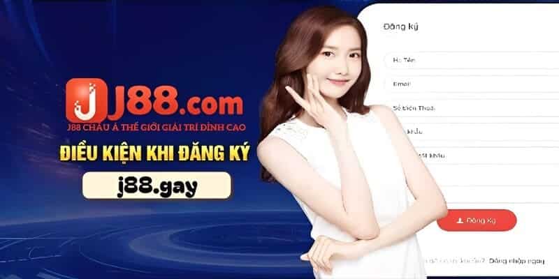 Quy định cần tuân thủ để đăng ký J88 thành công