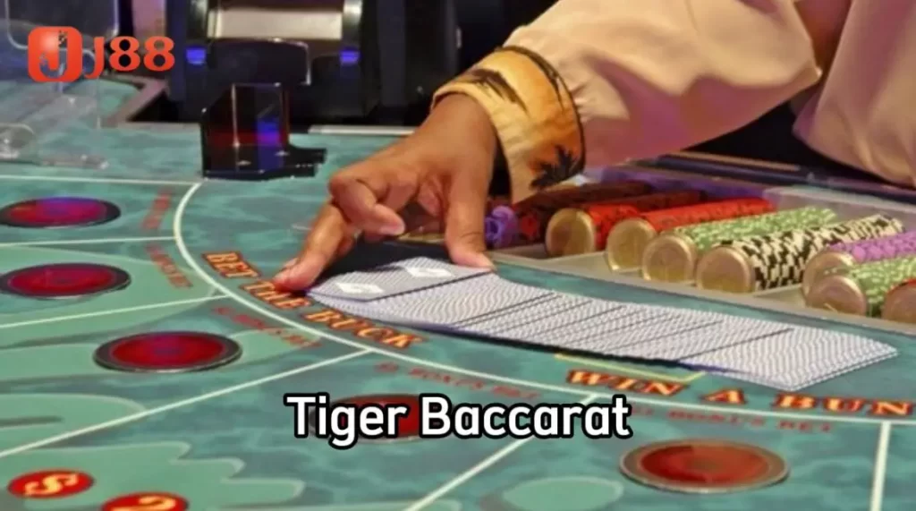 Kinh nghiệm chơi Tiger Baccarat chắn chắn ăn tiền tại J88